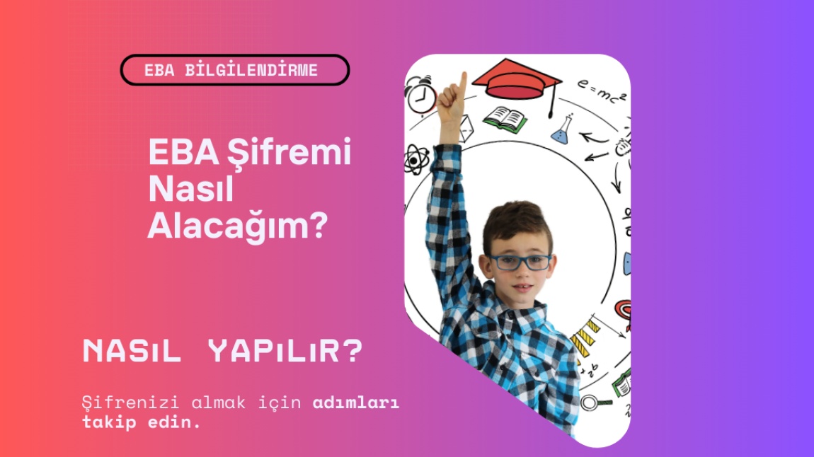EBA Şifresi Nasıl Alınır?